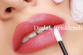 Dudak Renklendirme Nedir