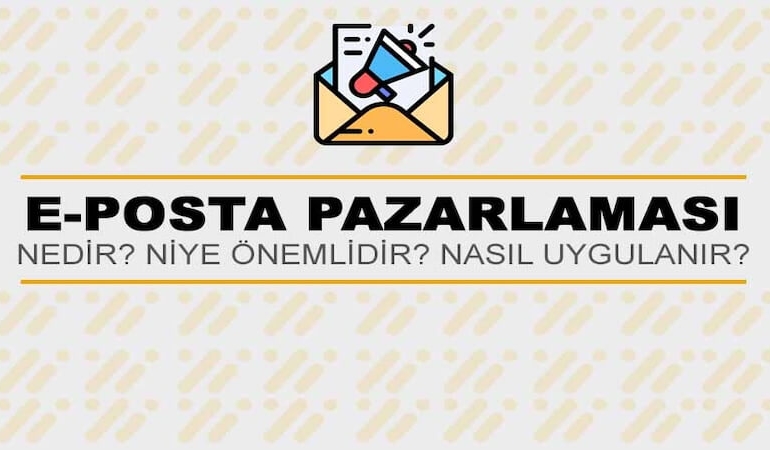 E-Posta Pazarlaması Nedir