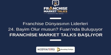 Franchise Market Talks Başlıyor